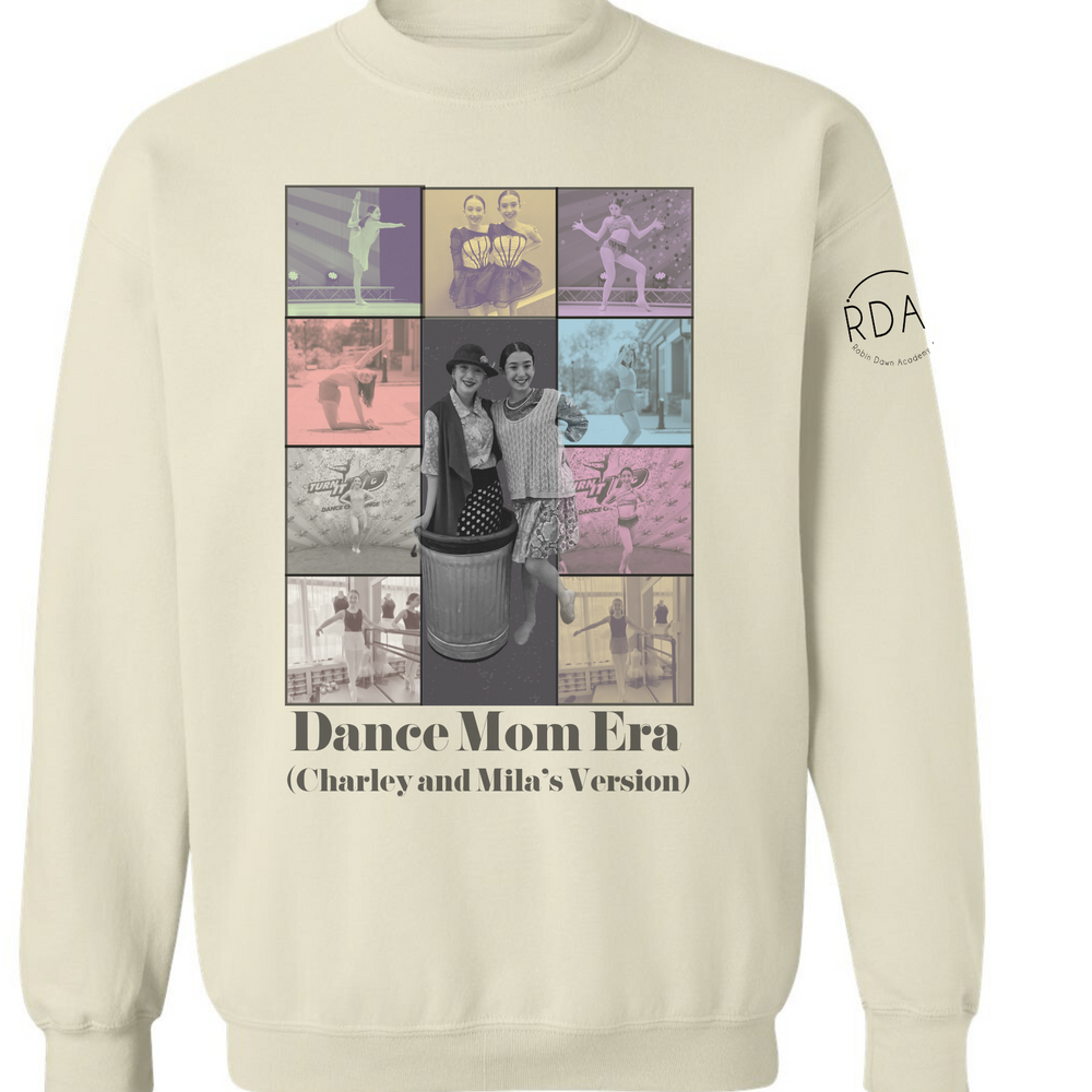 Dance Mom Era Sweatshirt (RDA)