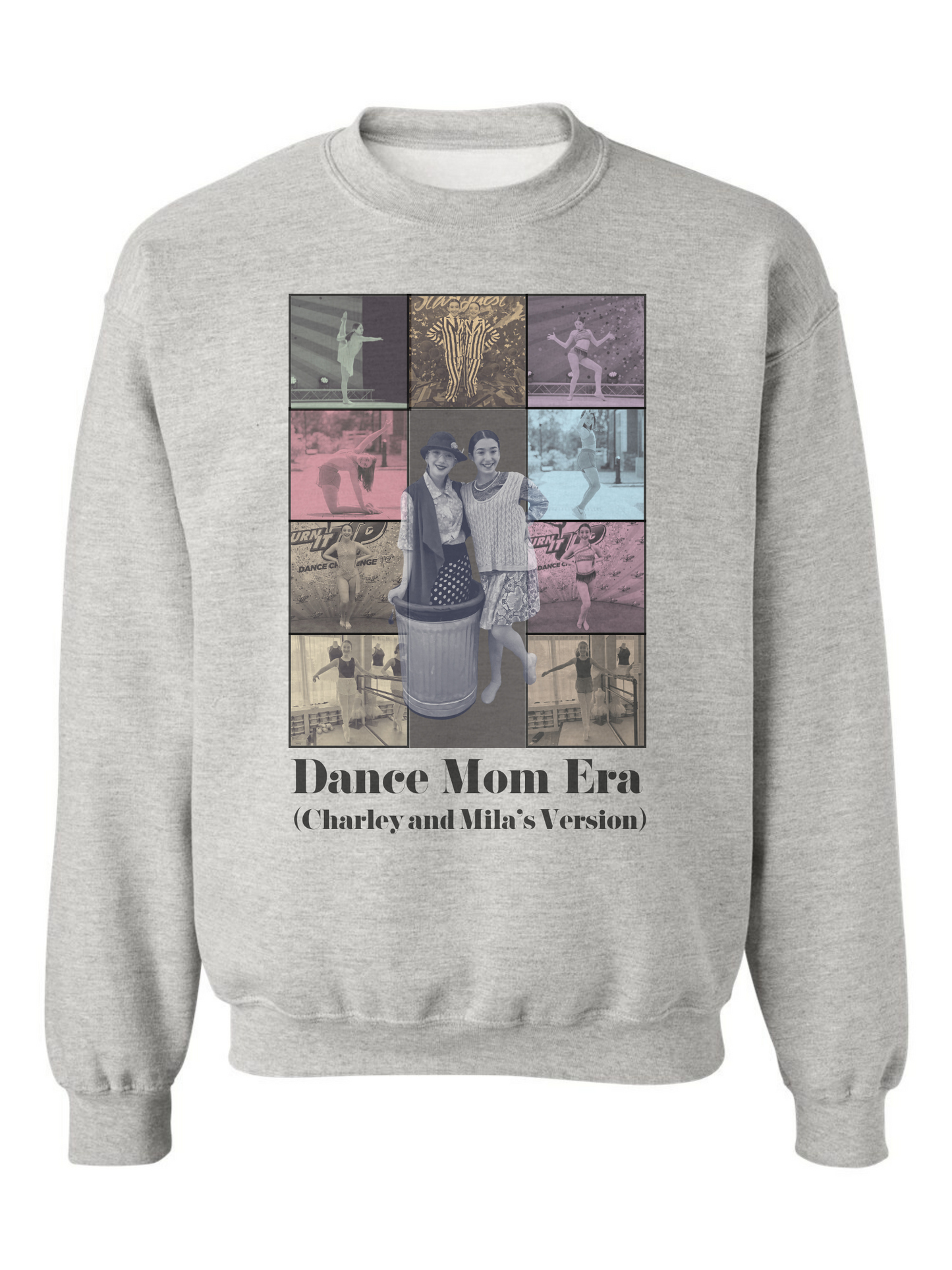 Dance Mom Era Sweatshirt (Marissa's Group)