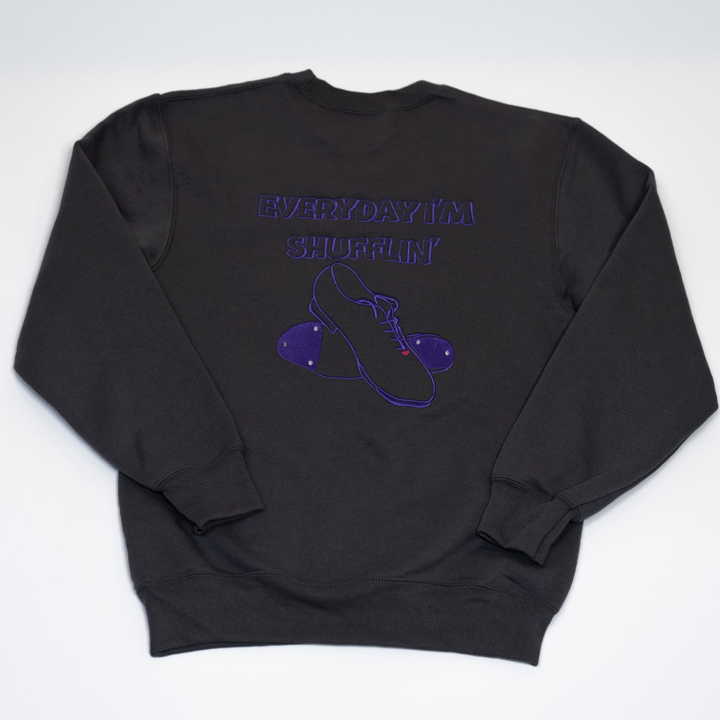 Everyday I'm Shufflin' Embroidered Sweatshirt