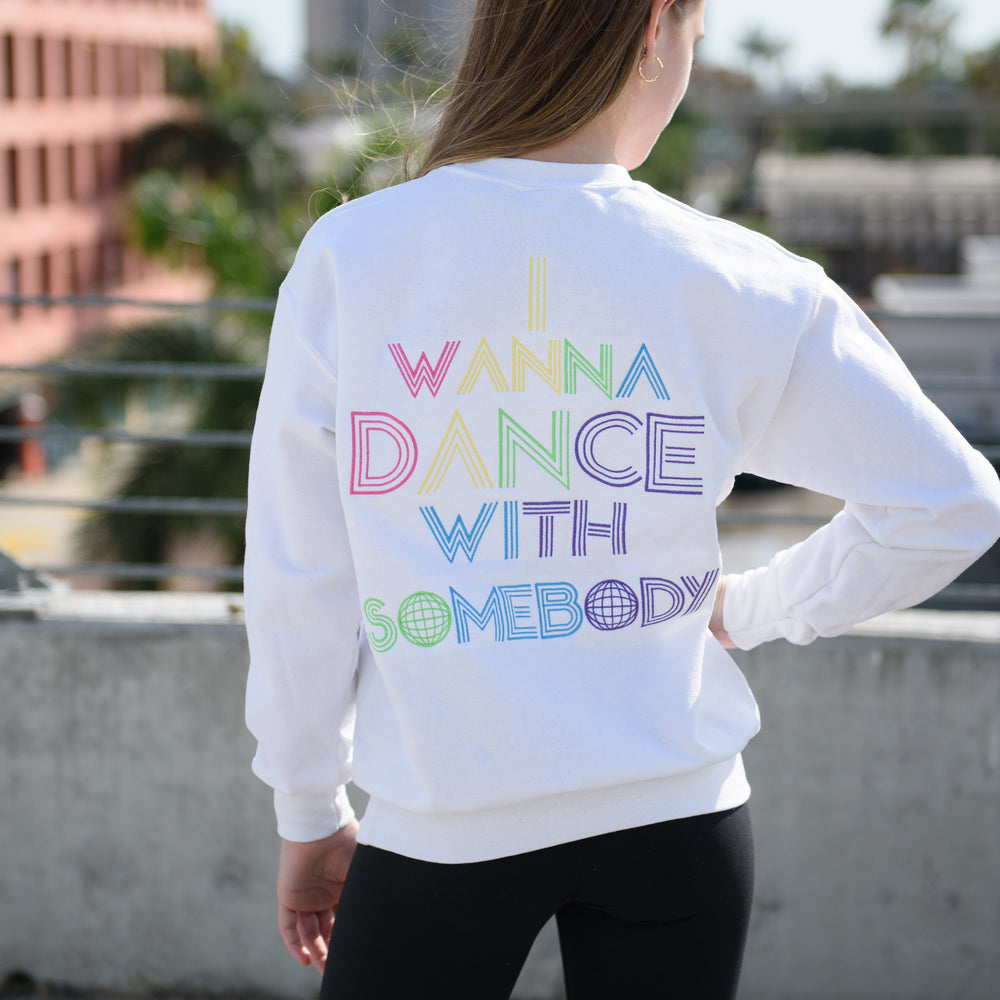 I Wanna Dance Embroidered Sweatshirt